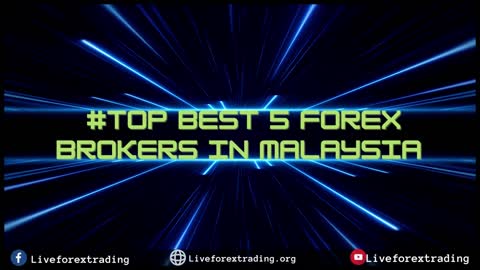 Top Forex Brokers In Malaysia Right Now - Latest Brokers | Liveforextrading.org