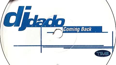 DJ Dado - Coming Back