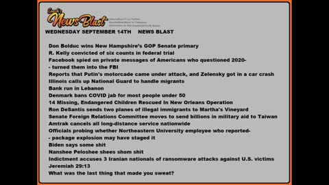 Wednesday, September 14, 2022 News Blast #Enoch #NewsBlastReading #NBR