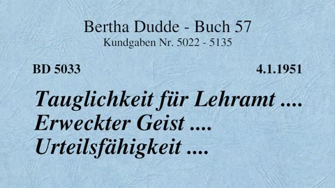 BD 5033 - TAUGLICHKEIT FÜR LEHRAMT .... ERWECKTER GEIST .... URTEILSFÄHIGKEIT ....