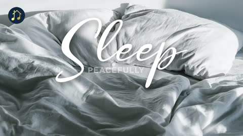 Sleep Peacefully - Soothing Classical Music for a Restful Night