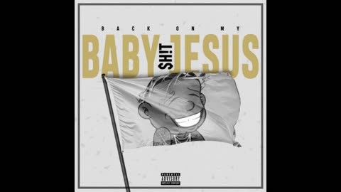 Da Baby - Back On My Baby Jesus Shit Mixtape