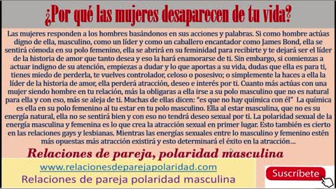 Por que las mujeres desaparecen de tu vida? (Tu actuar no masculino lo hace)