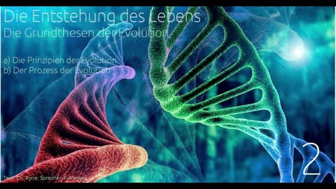 Die Entstehung des Lebens - Teil 2