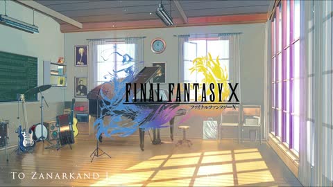 FINAL FANTASY X To Zanarkand 1 playing in the school music room [ピアノ]