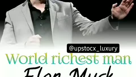 World richest man Elon Musk