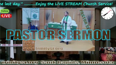 20240811 Aug 11th Pastor Sermon Trinity Lutheran Sauk Rapids MN