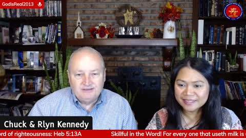 God Is Real! Everyday (except Sunday) 5:30 am Eastern with Pastor Chuck & Rlyn Kennedy