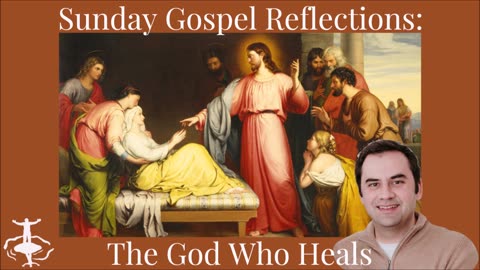 The God Who Heals: 5h Sunday in Ordinary Time