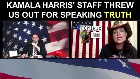 Kamala Harris' Staff Threw Us Out For Speaking TRUTH