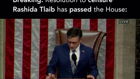 Breaking resolution to censure……Rashid Tlaib has passed the houses