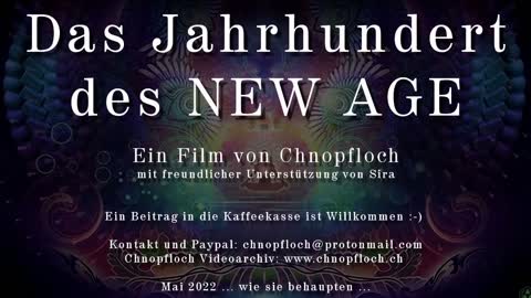 Das Jahrhundert des New Age (Chnopfloch)