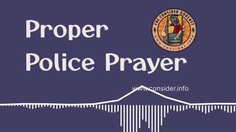 Proper Police Prayer