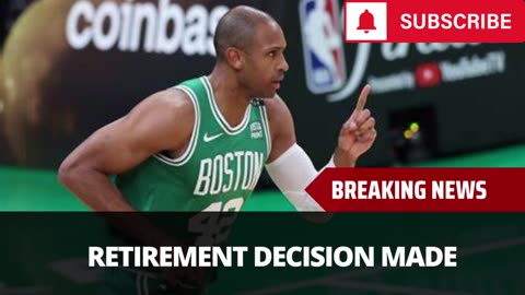 Al Horford Makes Big Retirement Decision