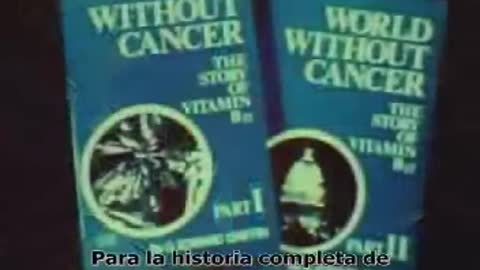 Un mundo sin cáncer. Dr. Edward Griffin.