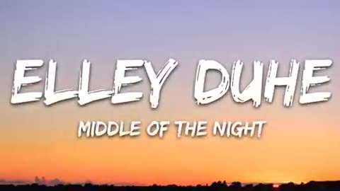 Elley Duhé - Middle of the Nigh