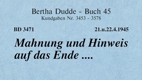 BD 3471 - MAHNUNG UND HINWEIS AUF DAS ENDE ....