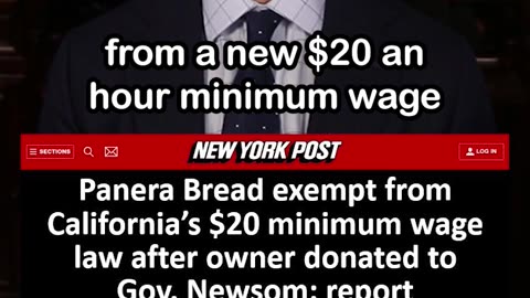 Newsom Donor (Panera Bread Owner) Gets Exemption from California’s $20 Minimum Wage Law