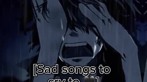 Pov you just want to cry 😭 ~ [a sad playlist 🖤]