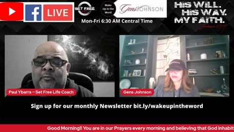 E 156 Wake Up In The Word with Pastor Paul and Gens Johnson the Mindset Master