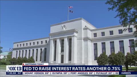 Fed to raise interest rates another 0.75% | FOX 13 Seattle