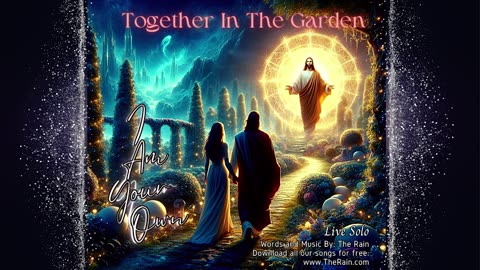 In The Garden Together I Am His Own -- Solo