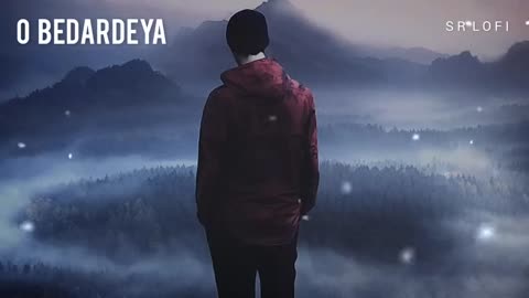 O Bedardeya (slowed&reverb)