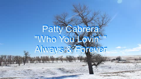 Patty Cabrera - Who You Lovin' #89