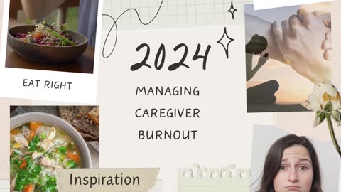 Alzheimer Survivor - Managing Caregiver Burnout - Eat Right & Ask for Help