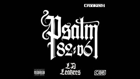 Crooked I - Psalm 82:v6 Mixtape