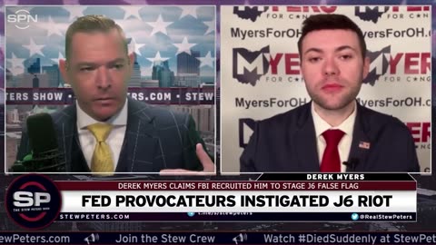 Derek Myers Claims He Was Recruited By Feds: Fed Provocateurs Instigated J6 Riot