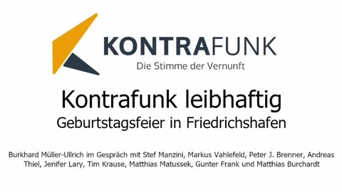 Kontrafunk leibhaftig. Geburtstagsfeier in Friedrichshafen