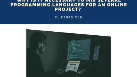 🔎 WHY IS IT NECESSARY TO MIX SEVERAL PROGRAMMING LANGUAGES FOR AN ONLINE PROJECT?