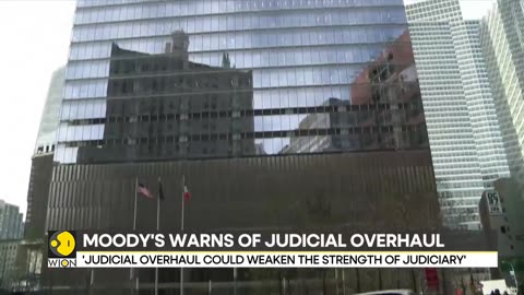 Moody's issues warning about Israel's judicial reform - Latest English News - WION