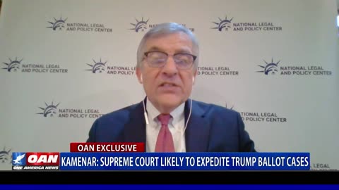 Kamenar: Supreme Court Likely To Expedite Trump Ballot Cases