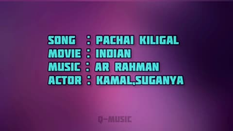 Pachai kiligal tholodu Indian AR Rahman (Song lyrics)in tamil