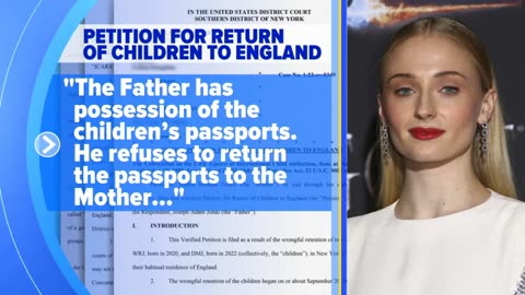 Sophie Turner sues Joe Jonas, demands kids be returned to England