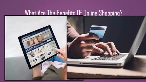 What Are The Advantages Of Shopping Online?