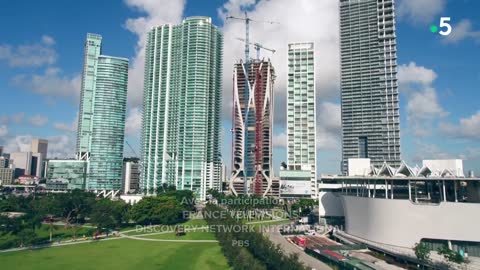 Les defis de la construction - La tour Scorpion de Miami