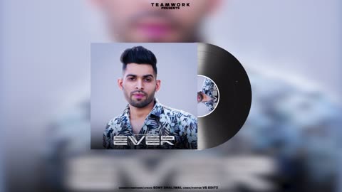 Ever - Sony Dhaliwal | New Punjabi Song 2024