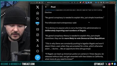 Timcast | Elon Musk Reveals Why Democrats Push for Illegal Immigration