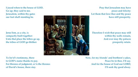 Psalm 122 "I joyed when to the house of GOD, go up, they said to me." To: Jackson. Scottish Psalter