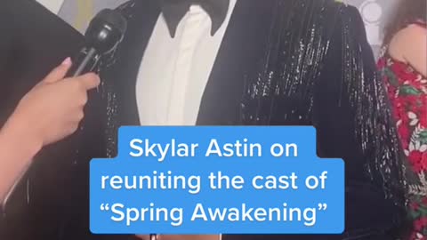 Skylar Astin on reuniting the cast of “Spring Awakening ”