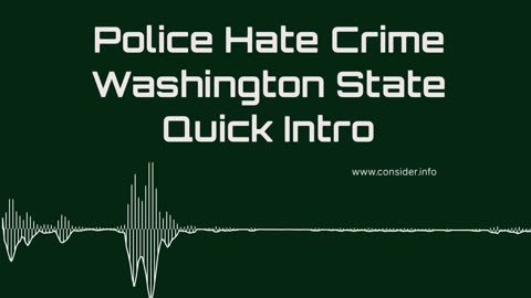 Enumclaw Quick Intro Police Hate Crime Wa. State