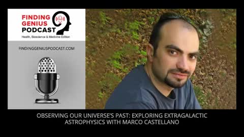 Observing Our Universe’s Past: Exploring Extragalactic Astrophysics With Marco Castellano