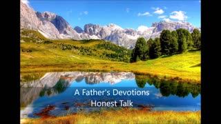 A Father's Devotions Honest Talk