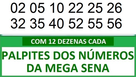 PALPITES DOS NÚMEROS DA MEGA SENA COM 12 DEZENAS xm xn xo xp xq xr xs xt xu xv xw xx