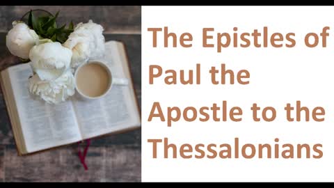 The Epistles of Paul the Apostle to the Thessalonians, New Testament