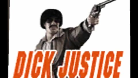 Max Payne 1 , DICK JUSTICE