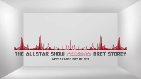 The Allstar Show presents Bret Storey - Appearance 7 of 7